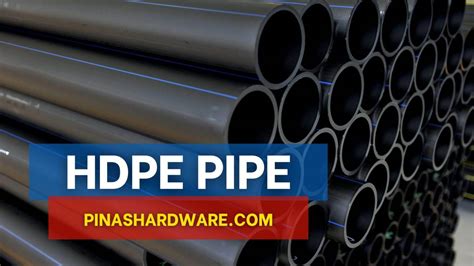 HDPE Pipe Price List Philippines Updated July 2024.
